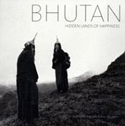 Bhutan: Hidden Lands of Happiness / Wehrheim, John 