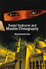 Social Exclusion and Muslim Ethnography / Irfan, Mohammed 