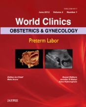 World Clinics-Obstetrics and Gynecology: Preterm Labor / Arora, Mala 