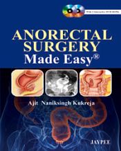 Anorectal Surgery Made Easy (with DVD) / Kukreja, Ajit Naniksingh 