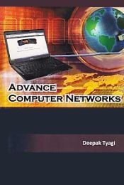 Advance Computer Networks / Tyagi, Deepak 