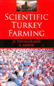 Scientific Turkey Farming / Thyagarajan, D. & Ashok, A. 