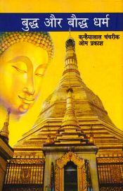 Buddha aur Baudha Dharma (in Hindi) / Chanchreek, K.L. & Om Prakash 