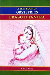 Prasuti-Tantra: A Text Book of Obstetrics; 2 Volumes / Usha, V.N.K. (Dr.)
