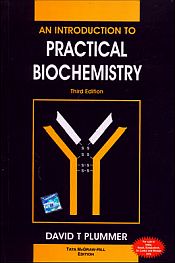 An Introduction to Practical Biochemistry, 3rd Edition (Indian Edition) / Plummer, David T. 