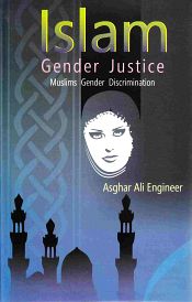 Islam: Gender Justice: Muslim Gender Discrimination / Engineer, Asghar Ali 