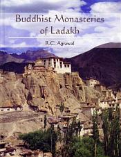 Buddhist Monasteries of Ladakh / Agrawal, R.C. 