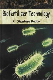 Biofertilizer Technology / Reddy, R. Shankara 