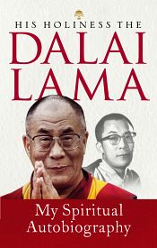 My Spiritual Autobiography / Dalai Lama, His Hiliness the XIV 