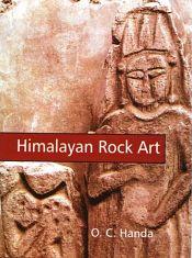 Himalayan Rock Art / Handa, O.C. 