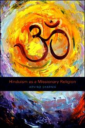 Hinduism as a Missionary Religion / Sharma, Arvind 