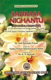 Abhidhana Ratnamala (Sadrasa Nighantu): A Compendium of Drugs Based on Taste (Text with English translation, explanatory notes and glossaries) / Prasad, Goli Penchala (Dr.)