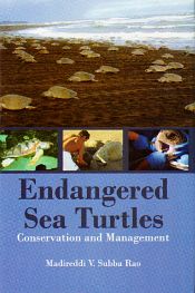 Endangered Sea Turtles: Conservation and Management / Rao, Madireddi V. Subba 