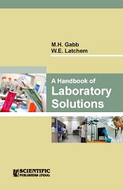 A Handbook of Laboratory Solutions / Gabb, M.H. & Latchem, W.E. 