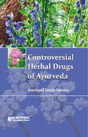 Controversial Herbal Drugs of Ayurveda / Saroya, Amritpal Singh 