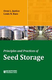Principles and Practices of Seed Storage / Justice, O.L. & Bass, L.N. 