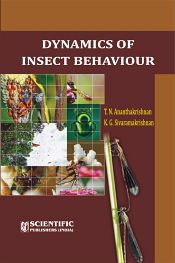 Dynamics of Insect Behaviour / Ananthakrishnan, T.N. & Sivaramakrishnan, K.G. 