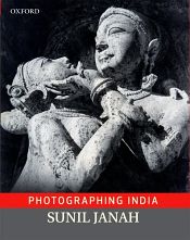 Photographing India / Janah, Sunil 