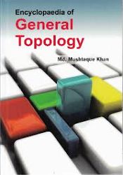 Encyclopaedia of General Topology; 3 Volumes / Khan, Md. Mushtaque 