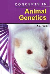 Concepts in Animal Genetics / Faridi, A.Z. 