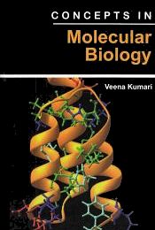 Concepts in Molecular Biology / Kumari, Veena 