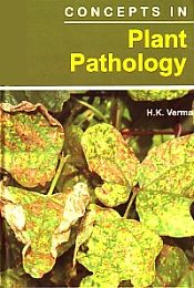 Concepts in Plant Pathology / Verma, H.K. 