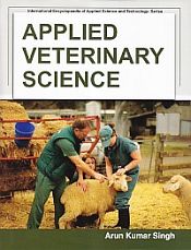 Applied Veterinary Science / Singh, Arun Kumar 