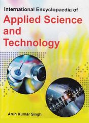 International Encyclopaedia of Applied Science and Technology; 15 Volumes / Singh, Arun Kumar 