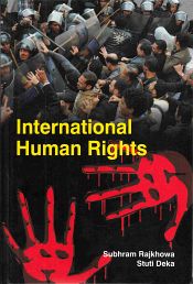 International Human Rights; 6 Volumes / Rajkhowa, Subhram & Deka, Stuti 