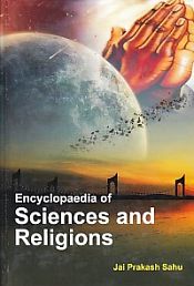Encyclopaedia of Sciences and Religions; 2 Volumes / Sahu, Jai Prakash 