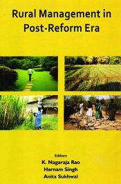 Rural Management in Post-Reform Era / Rao, K. Nagaraja; Singh, Harnam & Sukhwal, Anita (Eds.)