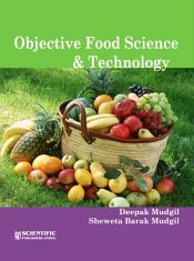 Objective Food Science and Technology / Mudgil, Deepak & Mudgil, S.B. 