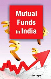 Mutual Funds in India / Ingle, D.V. 
