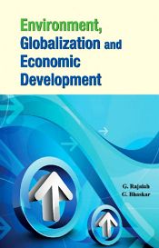Environment, Globalization and Economic Development / Rajaiah, G. & Bhaskar, G. 