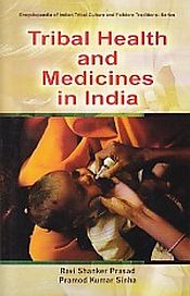 Tribal Health and Medicines in India / Prasad, Ravi Shanker 