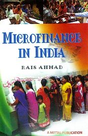 Microfinance in India / Ahmad, Rais 