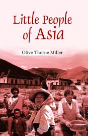 Little People of Asia / Miller, Olive Thorne 