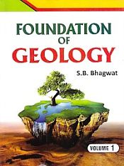 Foundation of Geology; 2 Volumes / Bhagwat, S.B. 