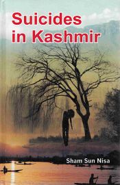 Suicides in Kashmir / Nisa, Sham Sun 