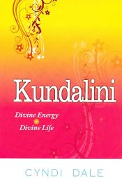 Kundalini: Divine Energy, Divine Life / Dale, Cyndi 