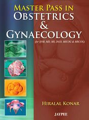 Master Pass in Obstetrics and Gynaecology / Konar, Hiralal 