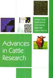 Advances in Cattle Research / Singh, Umesh; Kumar, Sushil; Kumar, Arun; Deb, Rajib & Sharma, Arjava 