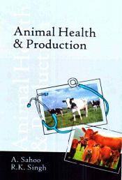 Animal Health and Production / Sahoo, A. & Sinha, R.K. 