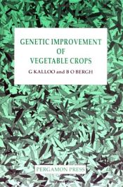 Genetic Improvement of Vegetable Crops / Kalloo, G. & Bergh, B.O. 