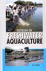 Textbook on Freshwater Aquaculture / Ahilan, B. (Dr.)