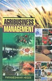 Agribusiness Management / Hegde, Parameshwar 