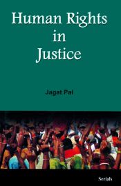 Human Rights in Justice / Pal, Jagat 