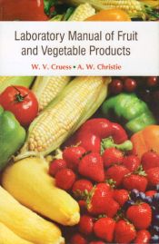 Laboratory Manual of Fruit and Vegetable Products / Cruess, W.V. & Christie, A.W. 