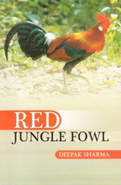 Red Jungle Fowl / Sharma, Deepak (Ed.)