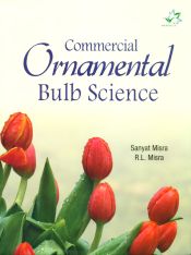 Commercial Ornamental Bulb Science / Misra, Sanyat & Misra, R.L. 
